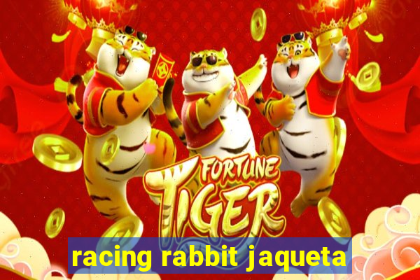 racing rabbit jaqueta